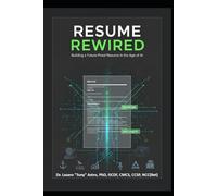 Resume Rewired: Building a Future-Proof Resume in the Age of AI (CareerWise Series)