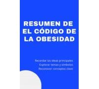 Resumen De El Código De La Obesidad (ebook)