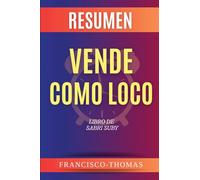 Resumen de Vende Como Loco Libro de Sabri Suby
