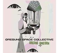 Øresund Space Collective - Orgone Unicorn [Vinilo]