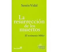 Resurreccion De Los Muertos: El testimonio bíblico (PRESENCIA TEOLOGICA)