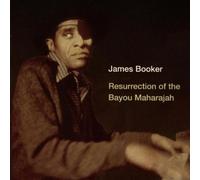 Resurrection of Bayou Maharajah by Booker, James Live edition (1993) Audio CD