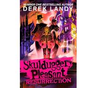 Resurrection: The Sunday Times bestselling dark fantasy adventure for children aged 11+: (10) (Skulduggery Pleasant)
