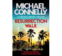 Resurrection Walk – Thriller superventas de The Lincoln Lawyer (Mickey Haller, 7)