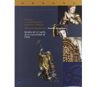 Retablo de la capilla de la Universidad de Oñati: historia y restauración