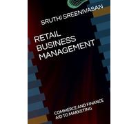 RETAIL BUSINESS MANAGEMENT: COMMERCE AND FINANCE AID TO MARKETING