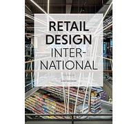 Retail Design International, Vol.4: Components, Spaces, Buildings. Focus. Retail & Food