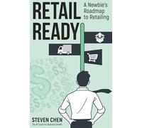 Retail Ready: A Newbie's Roadmap to Retailing