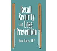 Retail Security And Loss Prevention - Beyond The U. N. Charter P