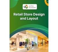 Retail Store Design and Layout - Alpha Academy