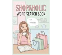 Retail Therapy Word Search: 495 Fashion & Shopping-Themed Words for Puzzle-Loving Shopaholics (The Melibooks Word Search Collection)