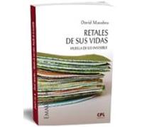 Retales de sus vidas