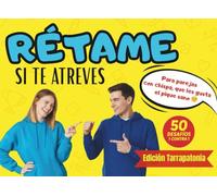 Rétame si te atreves: 50 retos y juegos en pareja 1 vs 1 para reír, picarse y decir adiós al aburrimiento (sin pantallas)