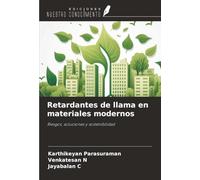 Retardantes de llama en materiales modernos: Riesgos, soluciones y sostenibilidad