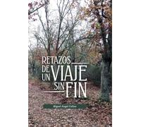 RETAZOS DE UN VIAJE SIN FIN