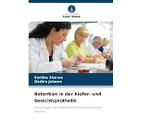 Retention in der Kiefer- und Gesichtsprothetik