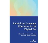 Rethinking Language Education in the Digital Era: 2 (Digital Learning and the Future)