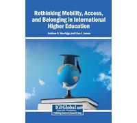 Rethinking Mobility, Access, and Belonging in International Higher Education