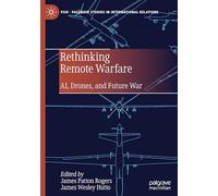 Repensando la guerra remota – IA, drones y la guerra del futuro – Palgrave – Macmillan