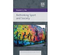 Rethinking Sport and Society (Rethinking Research and Theory series)