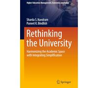 Rethinking the University: Harmonizing the Academic Space with Integrating Simplification (Higher Education Management, Economics and Policy)