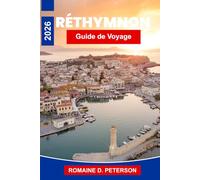 Rethymnon Guide de voyage 2026: Découvrez les vues imprenables sur le port de Venise, les rues historiques de la vieille ville, la cuisine crétoise, ... pratiques pour votre escapade en Grèce.
