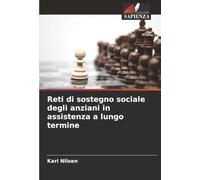 Reti di sostegno sociale degli anziani in assistenza a lungo termine