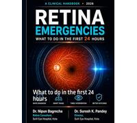 RETINA EMERGENCIES: What to do in the first 24 hours