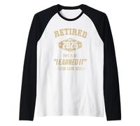 Retirado 2026 This Is My I Earned It Look 2026 Jubilación Camiseta Manga Raglan