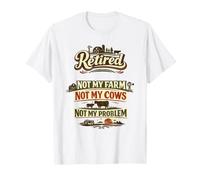 Retirado No Mi Granja No Mis Vacas No Mi Problema Camiseta