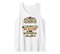 Retirado No Mi Granja No Mis Vacas No Mi Problema Camiseta sin Mangas