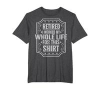 Retirado Trabajé Toda mi Vida para Esto Camiseta, Hombre Tallas Grandes, Jaspeado Oscuro, 4X Alto