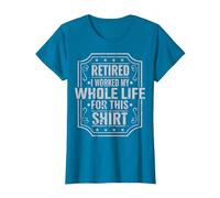 Retirado Trabajé Toda mi Vida para Esto Camiseta, Mujer, Zafiro, 3XL
