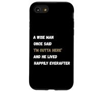 Retirado Un Hombre Sabio Dijo una Vez Que Estoy Fuera de aquí Carcasa para iPhone SE (2020) / 7/8
