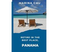 Retire in the best place, Panama.