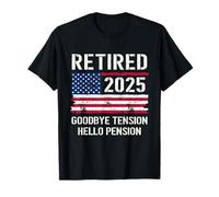 Retired 2025 Goodbye Tension Hello Pension Retire Retirement Camiseta
