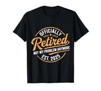 Retired 2025 Not My Problem Anymore Vintage Funny Camiseta