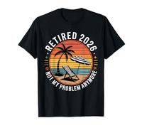Retired 2026 Not My Problem Anymore Funny Beach Camiseta