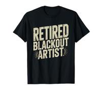 Retired Blackout Artist Sober Recovery Humor Life Camiseta