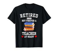 Retired But Forever a Teacher at Heart - Retirement est 2024 Camiseta