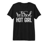 Retired Hot Girl Funny Retirement Women Im Retired Woman Mom Camiseta Premium