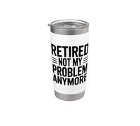 Retired Not My Problem Anymore - Cita divertida Vaso térmico de acero inoxidable de doble pared