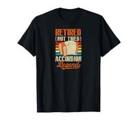 Retired Not Tired Accordeon Legend Retro Jubilación Fiesta Camiseta