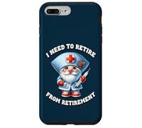 Retired Nurse GNOME Saying I Need To Retire from Retirement Carcasa para iPhone 7 Plus/8 Plus