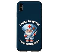 Retired Nurse GNOME Saying I Need To Retire from Retirement Carcasa para iPhone XS MAX