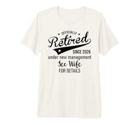Retired Officially Retirement Under New Management See Wife Camiseta Premium