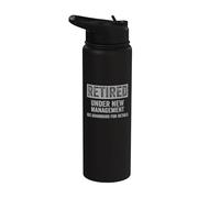 Retired Under New Management Funny Grandpa Retirement Stainless Steel Insulated Water Bottle