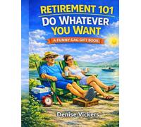 Retirement 101: Do whatever you want