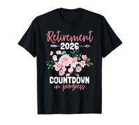 Retirement 2026 Countdown In Progress Women Floral Lover Camiseta