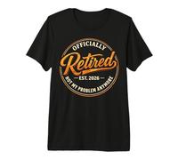 Retirement 2026 Not My Problem Anymore Funny Retired Camiseta Premium